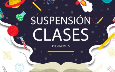 SUSPENSIÓN DE CLASES PRESENCIALES