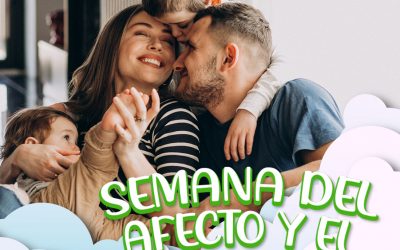 SEMANA DEL AFECTO Y BUEN TRATO